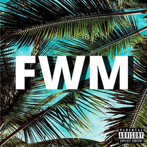 FWM (feat. SwavyDre & Underrated K) [Explicit]