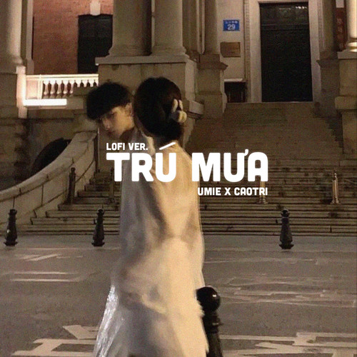 Trú Mưa (Lofi)