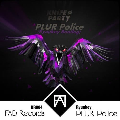 PLUR Police(Ryuukey Bootleg)