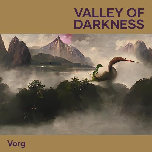 Valley of Darkness