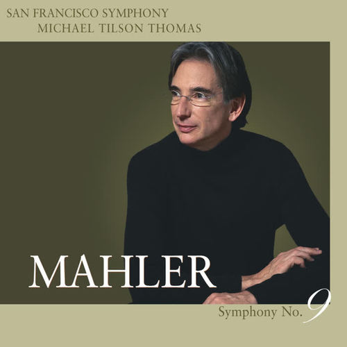 Mahler: Symphony No. 9 in D Major