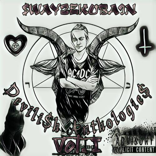 DEVILI$H ANTHOLOGIE$ VOL. I (Explicit)