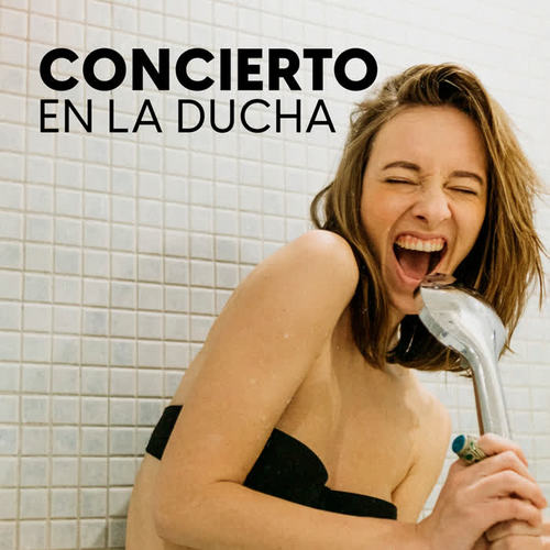 Concierto en la ducha (Explicit)