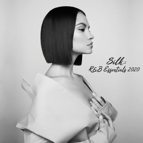 Silk: R&b Essentials 2020 (Explicit)