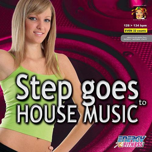 STEP GOES TO HOUSE MUSIC