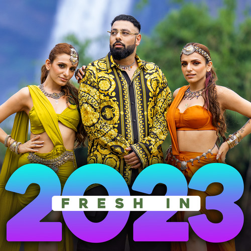 Fresh In 2023 (Explicit)