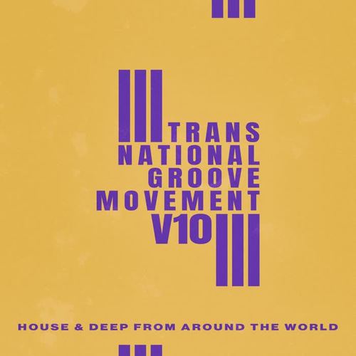 Trans-National Groove Movement - V10