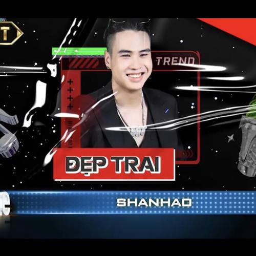 Đẹp Trai (feat. ShanHao) [Explicit]