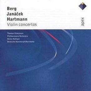 Berg, Janácek & Hartmann : Violin Concertos  -  APEX