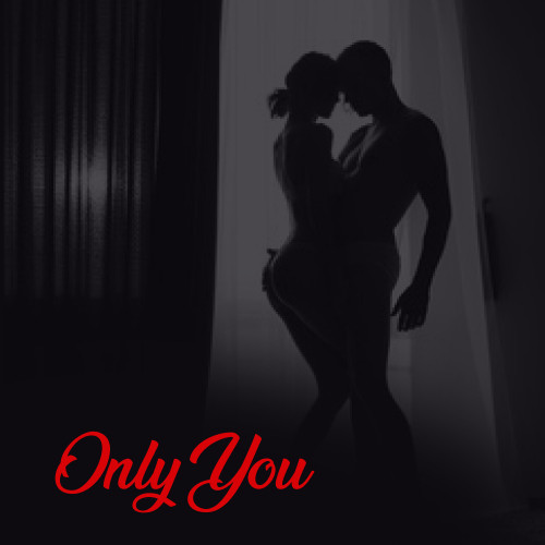 Only You