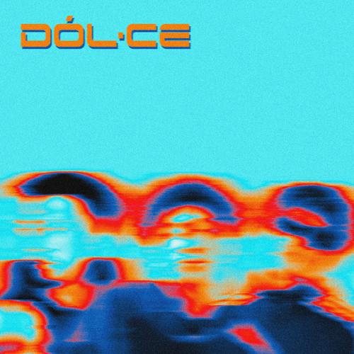 dólce (Explicit)