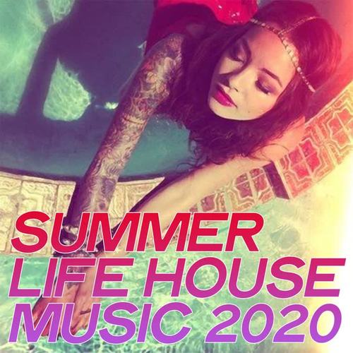 Summer Life House Music 2020 (Hot House Music Summer 2020)