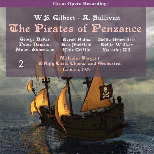 Gilbert & Sullivan: The Pirates of Penzance, Vol. 2