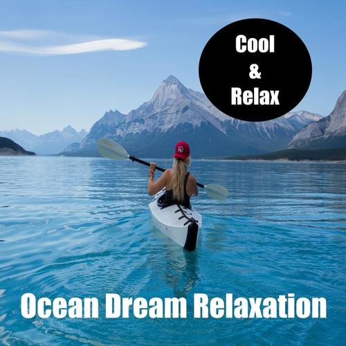 Ocean Relaxation Dream