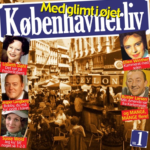 Københavnerliv Vol. 1, 