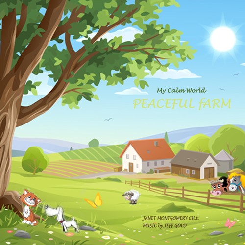 My Calm World Peaceful Farm (feat. Jeff Gold)