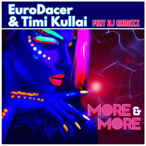 More And More (feat. Timi Kullai & DJ Ramezz)