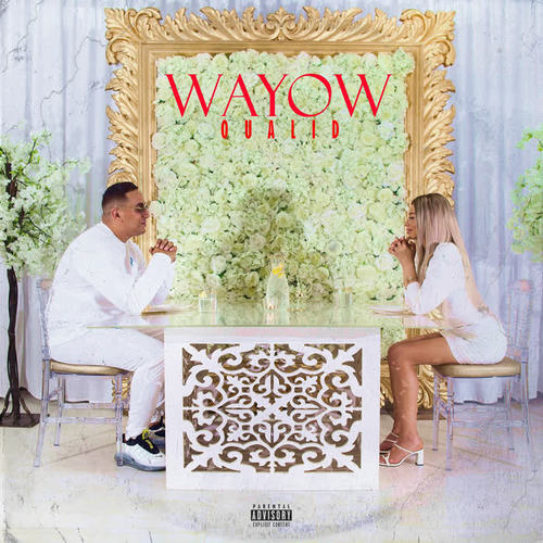 Wayow (Explicit)