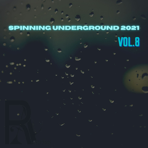 Spinning Underground 2021, Vol.8