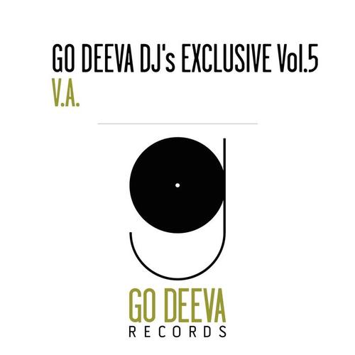 Go Deeva DJ's Exclusive, Vol. 5