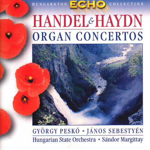 Handel / Haydn: Organ Concertos