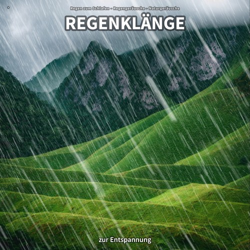 * Regenklänge zur Entspannung