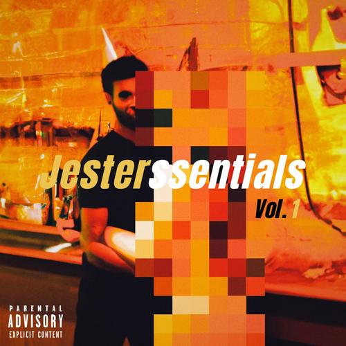 Jesterssentials, Vol. 1 (Explicit)