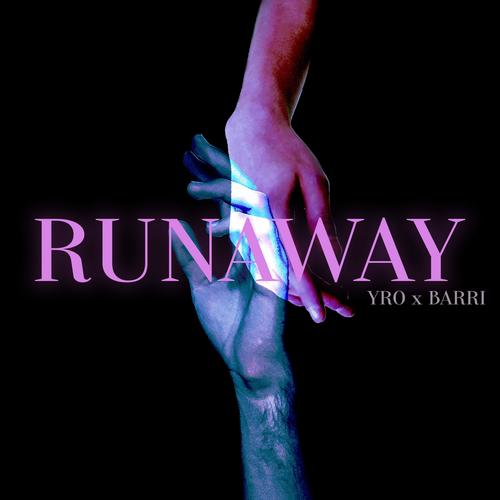 RUNAWAY (feat. BARRI) [Explicit]