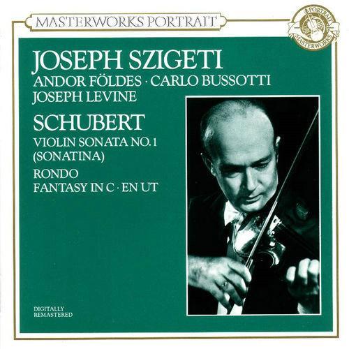 Schubert: Violin Sonata in D Major, Rondo, Fantasy in C Major