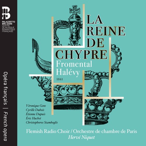 Halévy: La Reine de Chypre