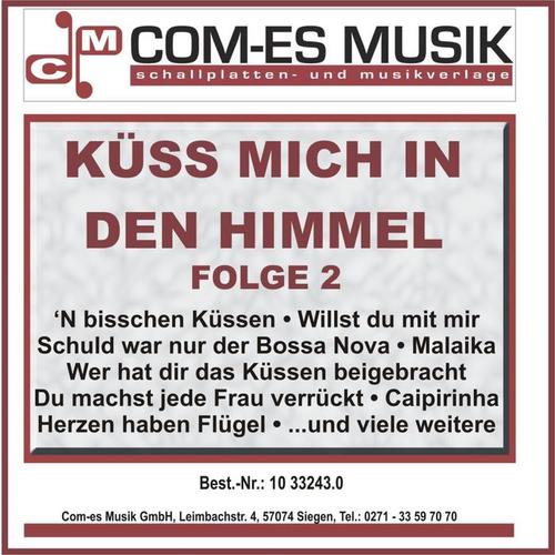 Küss mich in den Himmel, Folge 2