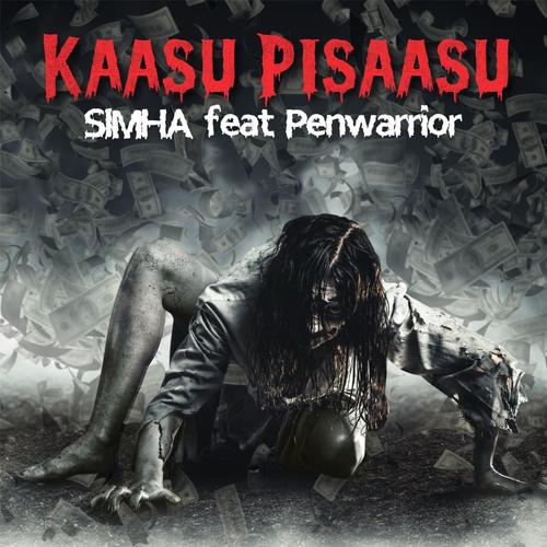 Kaasu Pisasu (feat. Penwarrior)