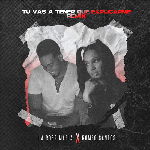 Tú Vas a Tener Que Explicarme (Remix)