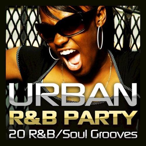 Urban R&B Party - 20 R&B/Soul Grooves