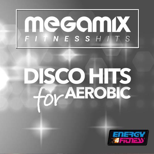 MEGAMIX FITNESS DISCO HITS FOR AEROBIC