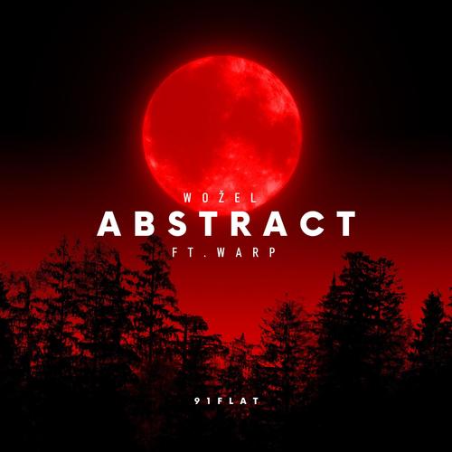 Abstract (feat. WARp) [Explicit]