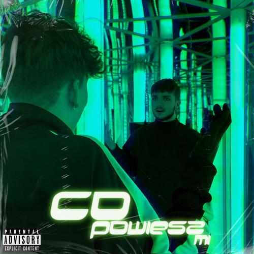 Co Powiesz Mi? (feat. Duczak & Malarz) [Explicit]