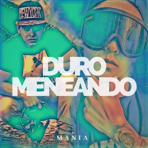 Duro Meneando (Explicit)