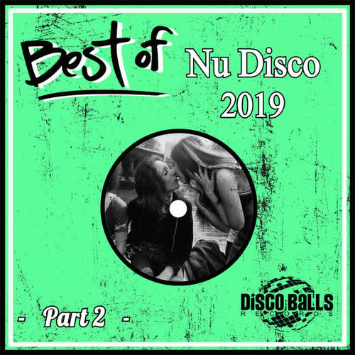 Best Of Nu Disco 2019, Pt. 2