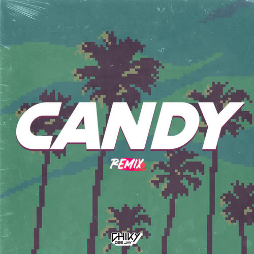 Candy (Remix)