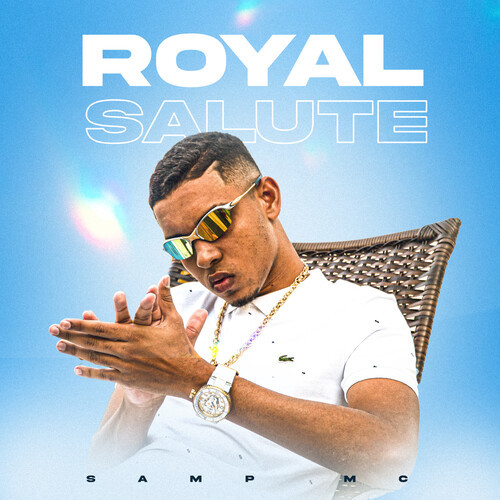 Royal Salute (Explicit)