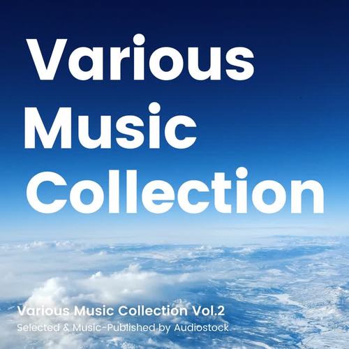 Various Music Collection Vol.2 -Selected & Music-Published by Audiostock-