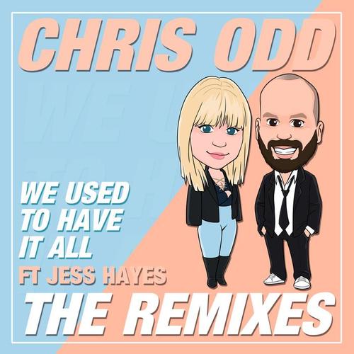 We Used To Have It All (The Remixes)