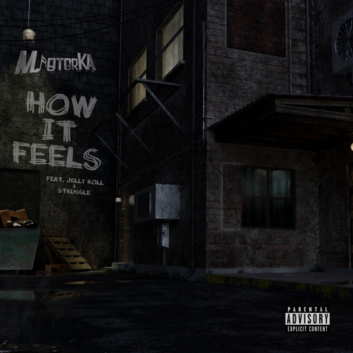 How It Feels (with Jelly Roll & Struggle Jennings) [Explicit]