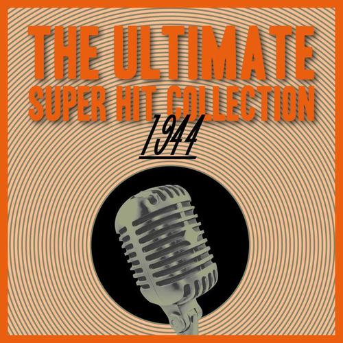 The Ultimate Super Hit Collection 1944