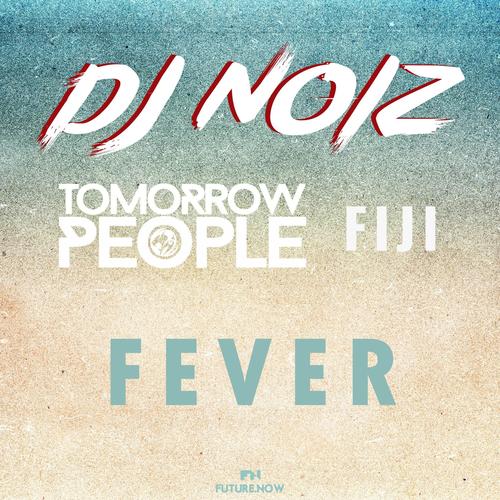 Fever (feat. Fiji) [Remix]