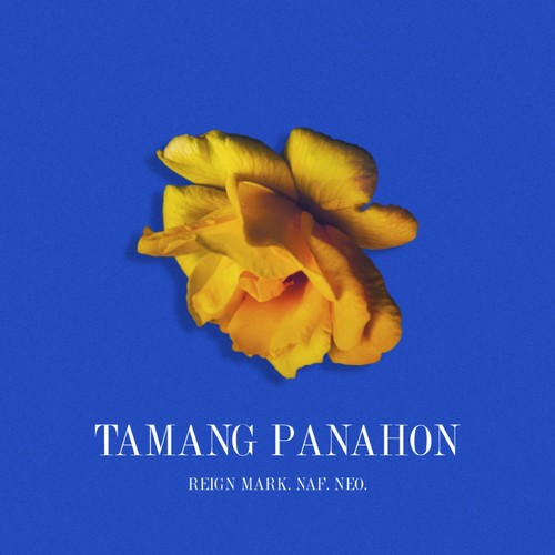 Tamang Panahon (feat. Neo)