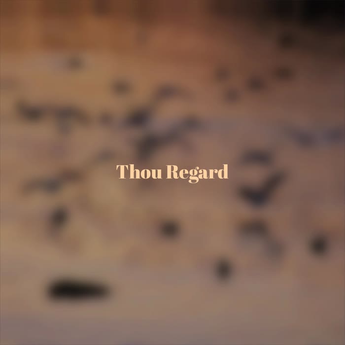 Thou Regard