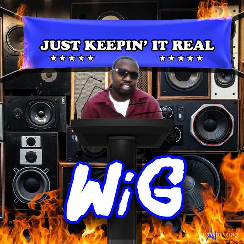 Just Keepin It Real (Explicit)
