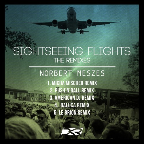 Sightseeing Flights (The Remixes)